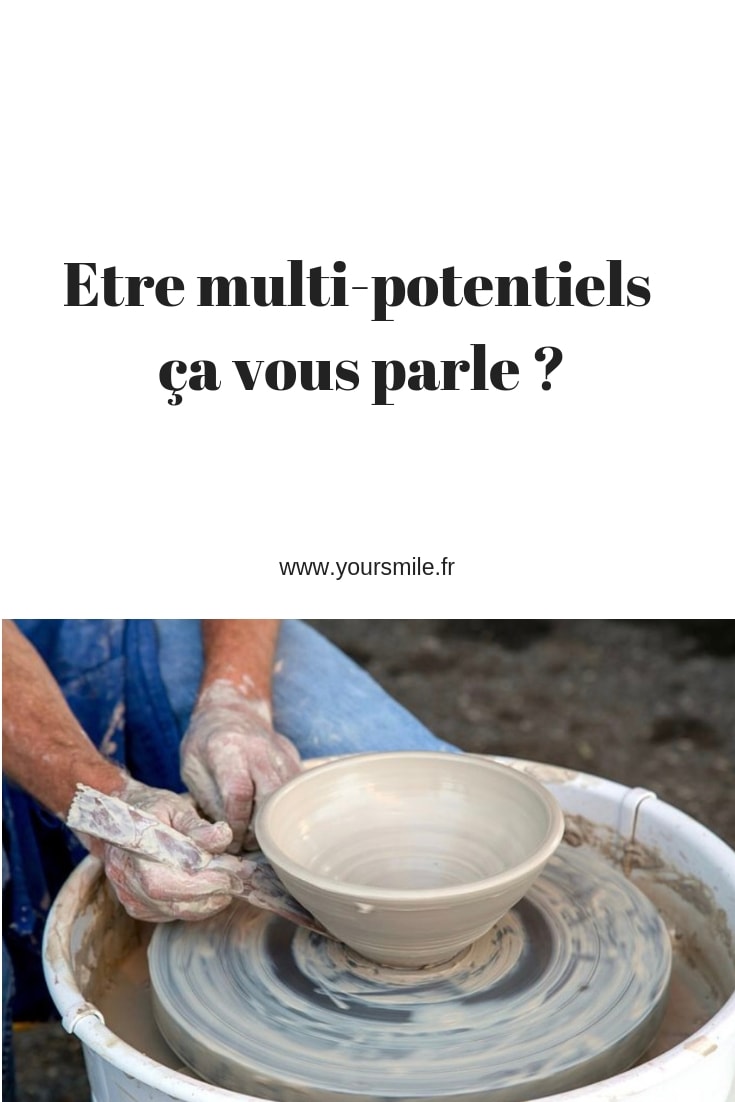 Etre multi-potentiels , ça vous parle 1